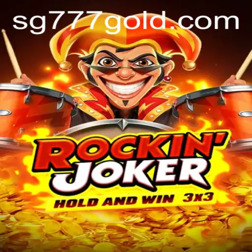 RockinJoker & SG 777: Unveiling the Thrills of the Latest Gaming Sensation