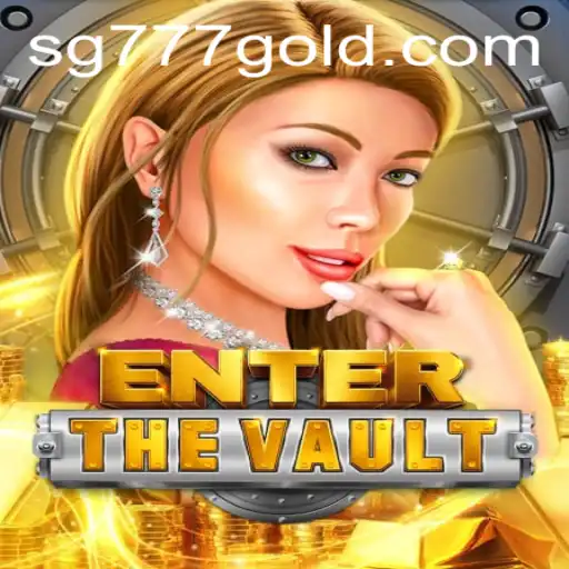 EntertheVault: Exploring the Exciting World of SG 777
